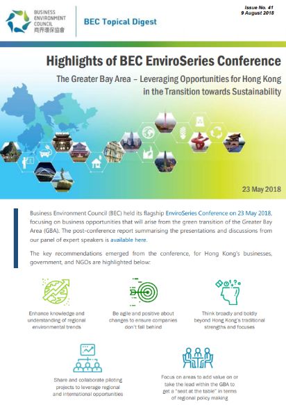 Issue 41: Highlights of BEC EnviroSeries Conference - The Greater Bay Area – Leveraging Opportunities for Hong Kong in the Transition towards Sustainability